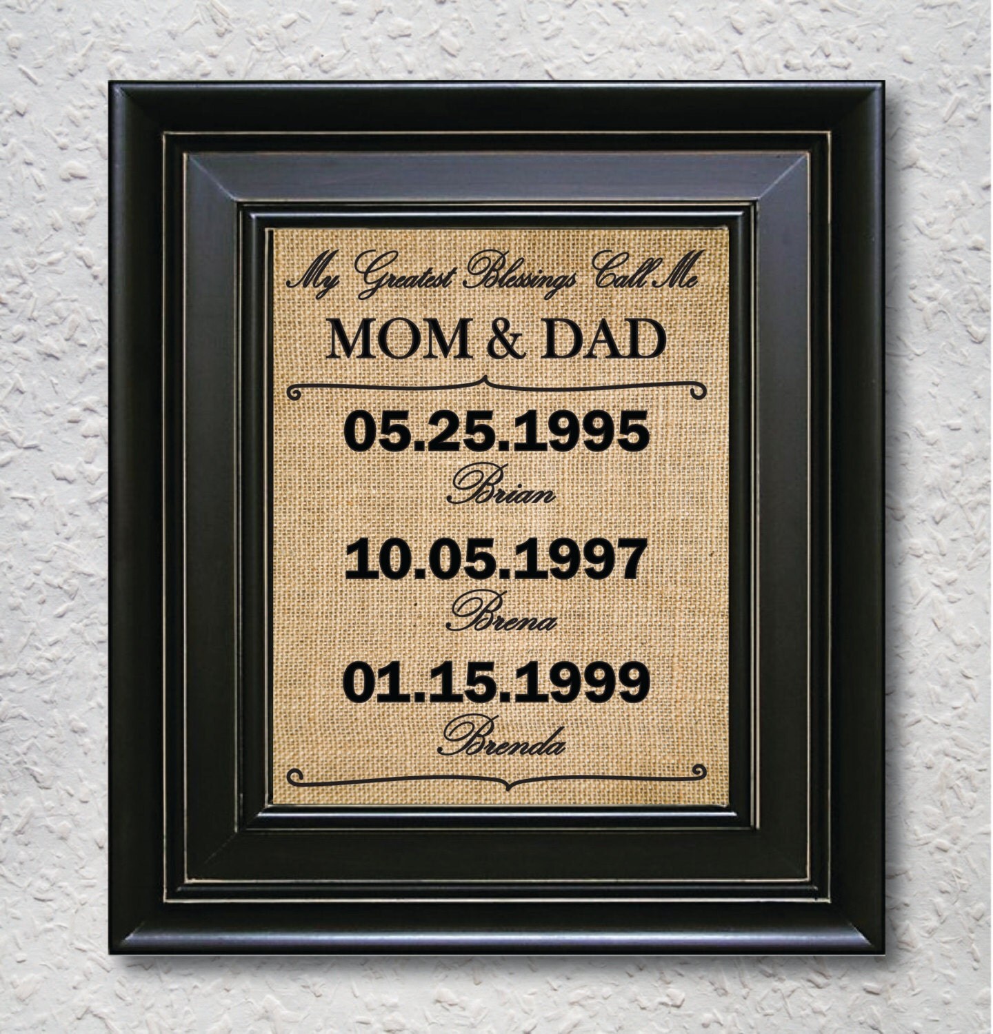 my-greatest-blessings-call-me-mom-and-dad-burlap-print