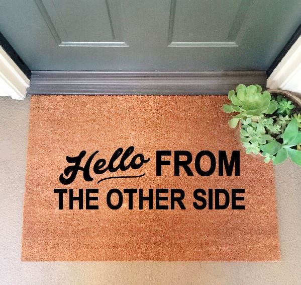 Hello from the Other Side Large Coir Doormat 24 x