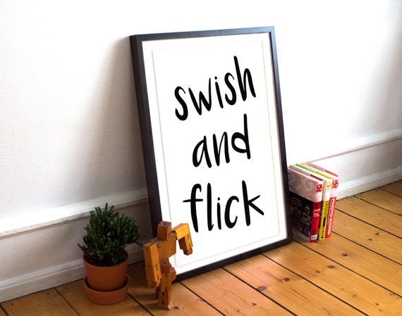 swish and flick swish and flick