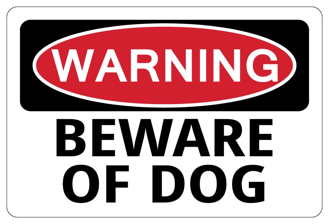 BEWARE OF DOG Warning Funny Novelty Sign
