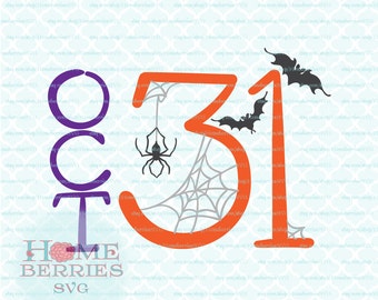 October 31 svg Halloween svg Spider svg Bats svg Oct 31 svg dxf eps jpg ai files for Cricut Silhouette & other cutting machines