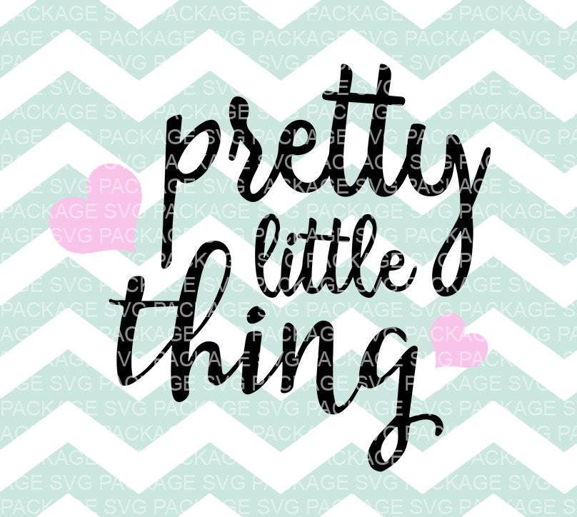 SVG File Pretty Little Thing SVG Cutting File Girly