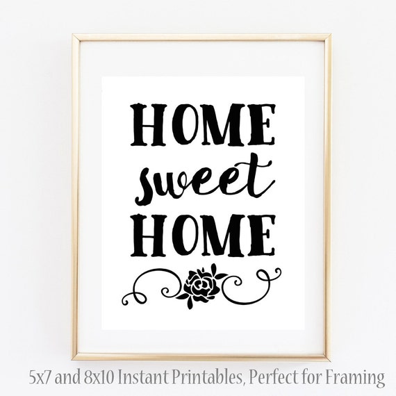 Home Sweet Home Sign Home Printables Quote Sign 5x7 and