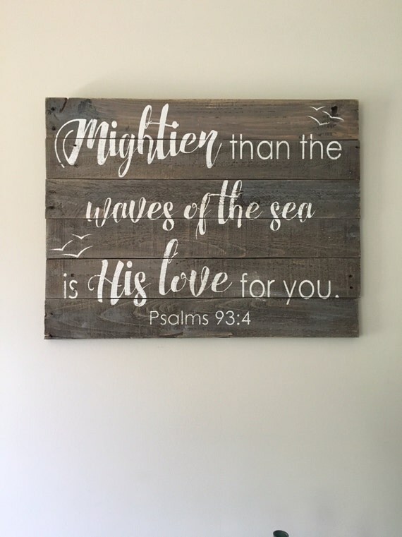 Psalms 934 nursery wall decor mightier by SoulspeakandSawdust