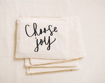 Choose Joy Cosmetic Bag, make up, pencil case, clutch, wedding favor, present, bridesmaid gift, women's gift