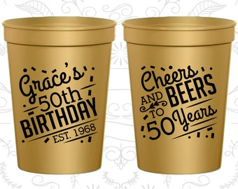50th Birthday Cups (C20003) Personalized Birthday Cup Favors, Cheers to 50 Years, Cheers and Beers, Birthday Cups
