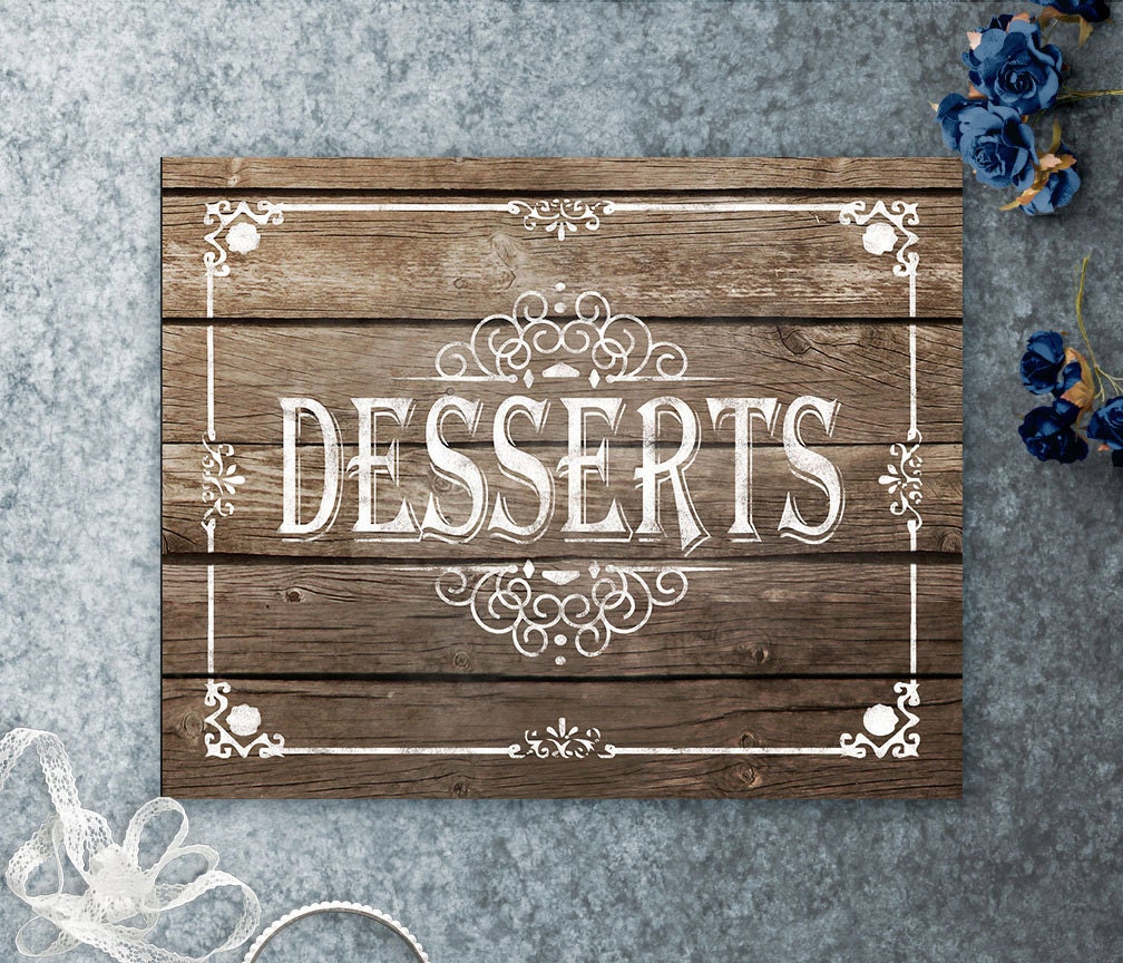 Desserts Wedding Sign Printable Wedding Signage Rustic