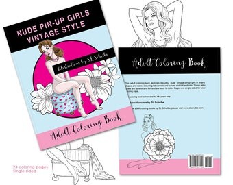 Adult coloring book nude pin-up girls, naked vintage style pinups, 24 pages single sided colouring book of pretty ladies by SLS Lines