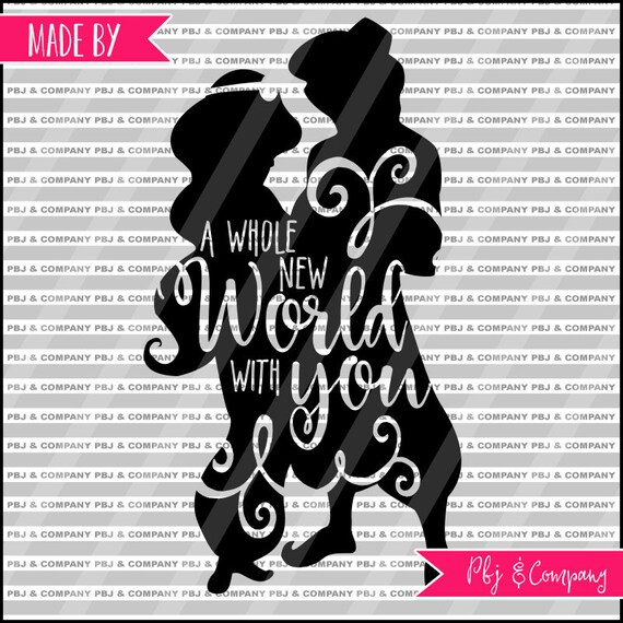 A Whole New World Quote DIY Cutting File SVG PNG dxf pdf