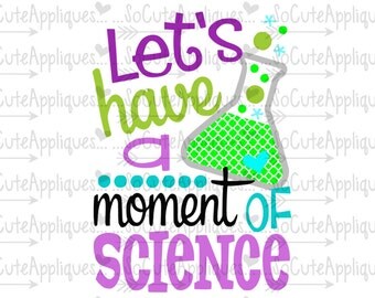 SVG, DXF, EPS Cut file Lets have a moment of Science Svg, kindergarten cut file, socuteappliques, silhouette cut file, cameo file