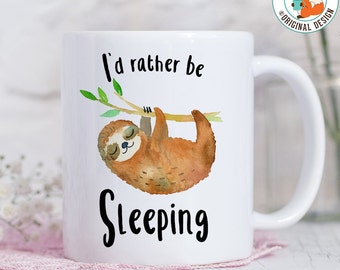 Coffee Mug I'd Rather Be Sleeping Sloth Coffee Cup - Funny Sloth Coffee Mug - Sloth Travel Cup - Travel Mug