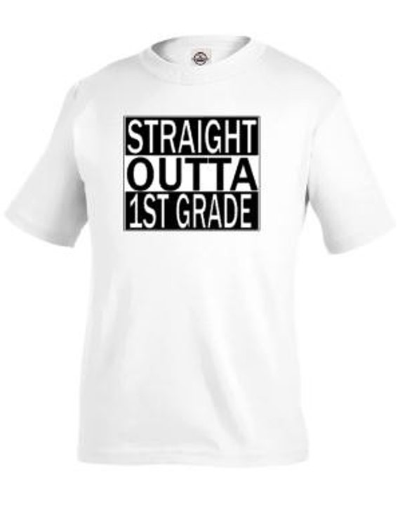 Straight Outta Pre K 1st 2nd 3rd 4th 5th by SthrnInspiredDesigns