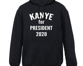 Mens Sweatshirts | Kanye for President 2020 | Kanye West Clothing | Hip Hop T Shirts | Yeezus Merch | Yeezus Tour Shirt | H405