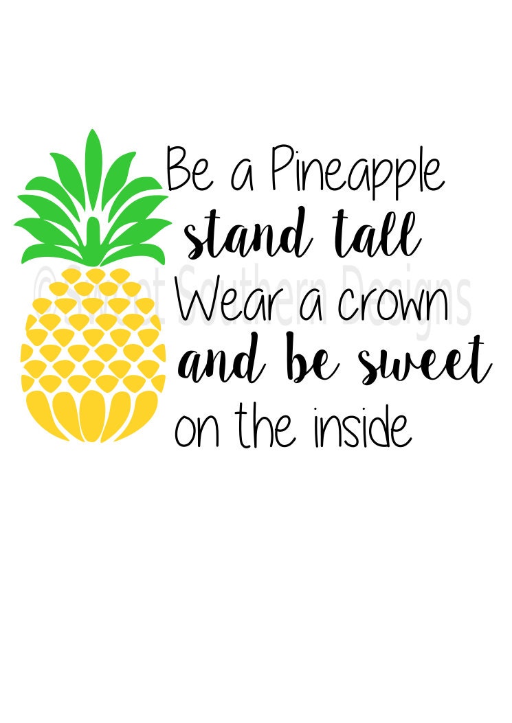 Download Be a pineapple SVG instant download design for cricut or