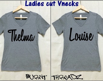 Thelma and Louise. GRAY. Cursive. Ladies RELAXED fit tri blend Vneck T shirt. Womens clothing. Badass Feminists. Feminism. best friend gift