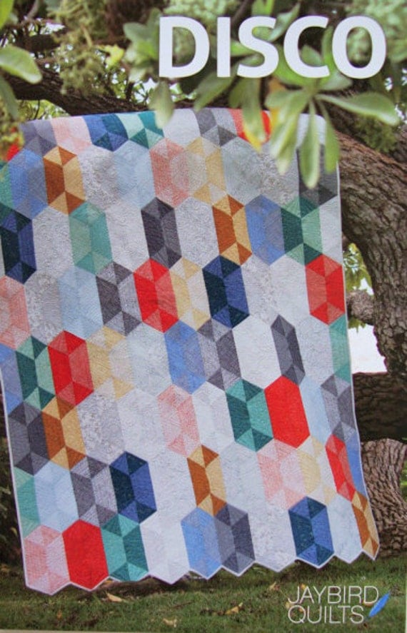 DISCO Quilt Pattern Jaybird Quilts Hex N More Pattern