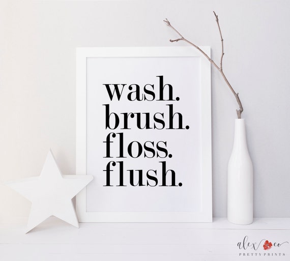 Wash Brush Floss Flush Bathroom Printable. Kids Bathroom Art.