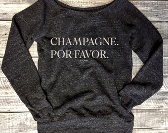 champagne por favor shirt