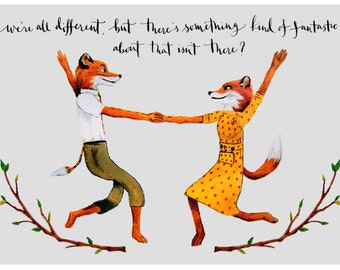 Fantastic Mr Fox print - Mr and Mrs Fox quote