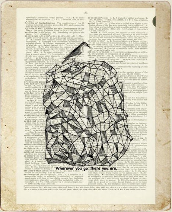 Wherever You Go There You Are print