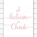 I Believe In Christ LDS Digital Wall Art Print by IttyBittyPixel