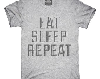 Eat. Root. Sleep. Repeat. T-shirt