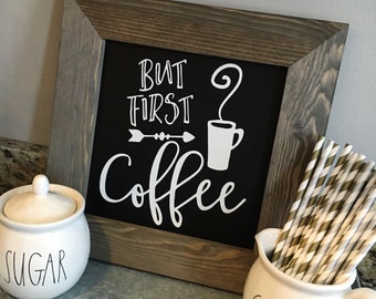But first coffee sign, Coffee sign, But first coffee, Kitchen Sign, Coffee Bar sign, Dining Room Sign, Farmhouse Sign, Kitchen Decor