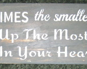 Sometimes the smallest things... primitive wall,sign,plaque,hanging/painted/stenciled/handmade/ruff finish