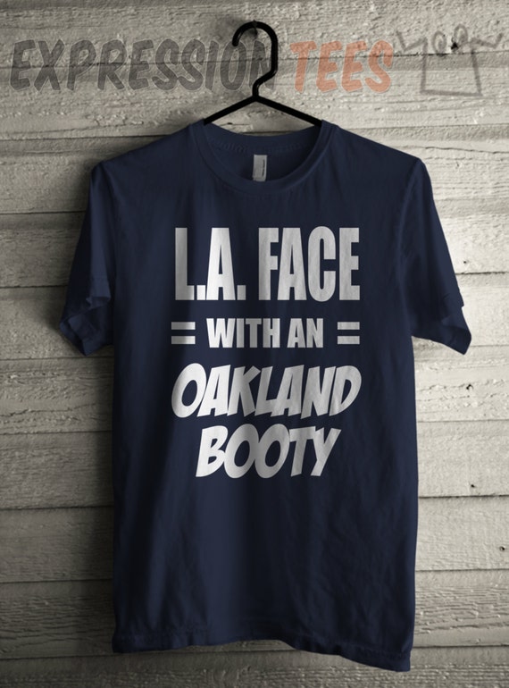 Men's L.a. Face With An Oakland Booty Tshirt Unisex Short