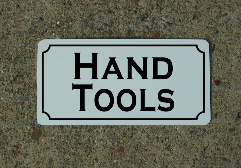 HAND TOOLS... Metal sign for Farm Ranch or Kitchen Decor Man