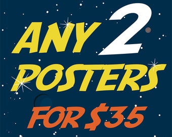 Any 2 Posters - 15% Off Promo Deal - Only for 11x14 or 11x17 inch and A3 posters
