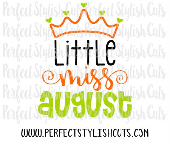 Download Little Miss August SVG DXF EPS png Files for Cutting