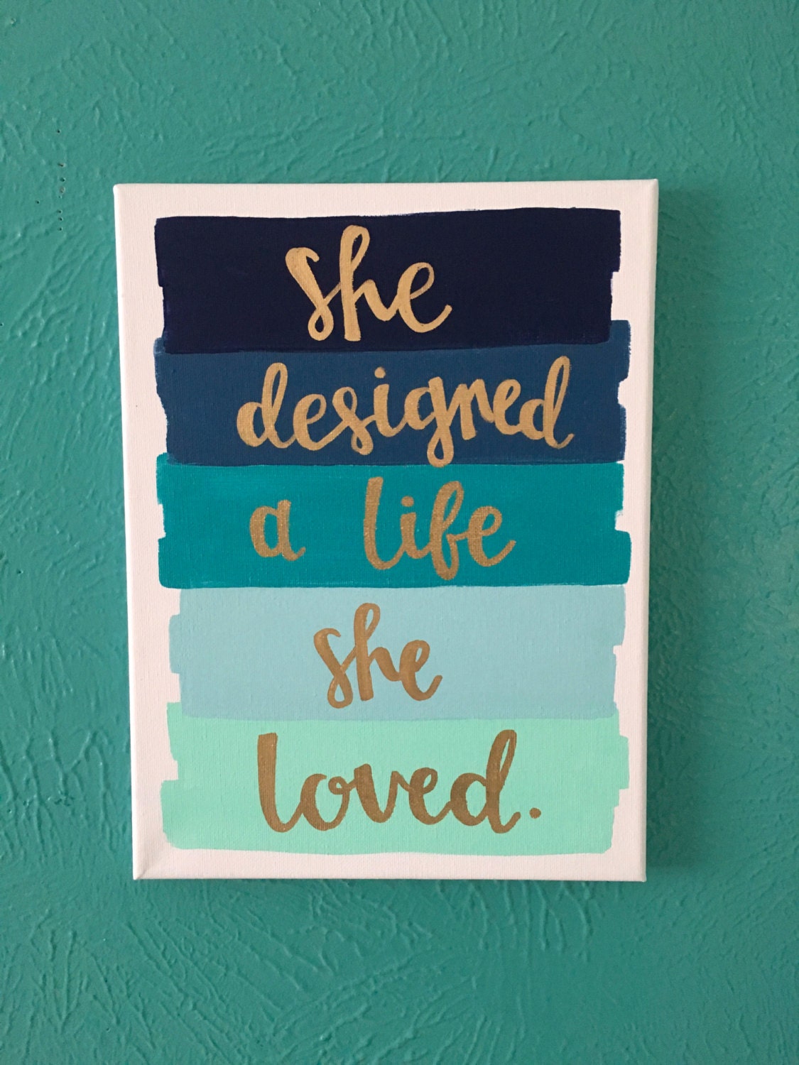 Canvas Quote 9x12 she designed a life she loved