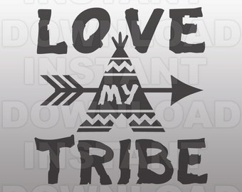 Western SVG,Love My Tribe SVG File,Cutting Template-Vector Clip Art for Commercial & Personal Use Cricut,Cameo,Decal,Silhouette,Vinyl