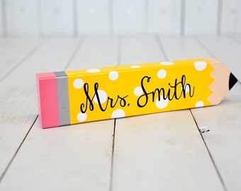 Teacher Gift, Back to School Gift, Classroom Decor, Personalized Teacher Pencil, Teacher Appreciation, Teacher Name Plate, Teacher Pencil