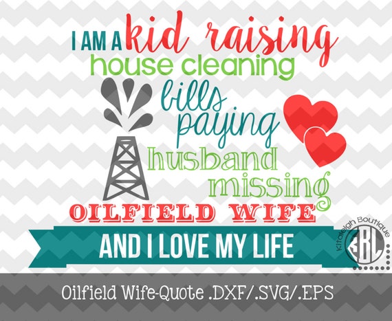 Download Items similar to Oilfield Wife Quote design INSTANT ...