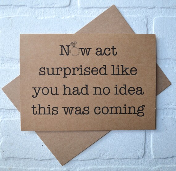Now ACT SURPRISED Like You Had No Idea BRIDESMAID Card Funny Now ACT SURPRISED Like You Had No Idea BRIDESMAID Card Funny