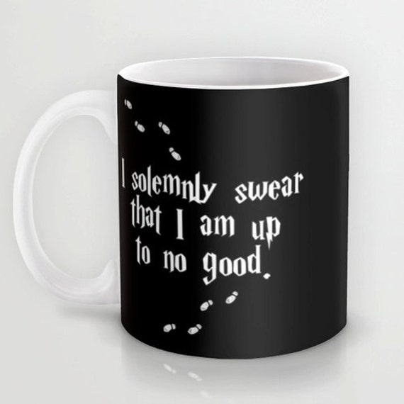 I Solemnly Swear I Am Up To No Good Mug Mischief Managed Mug