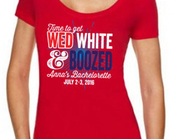 Wed, White and Boozed Bachelorette Bash Personalized Bachelorette Party Shirts - Sets