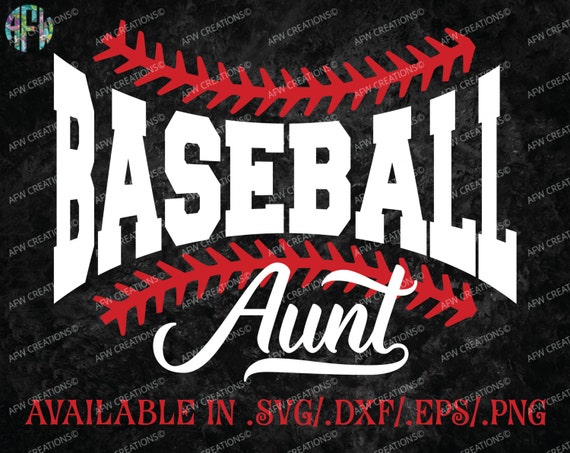 Free Free Baseball Aunt Svg Free 888 SVG PNG EPS DXF File
