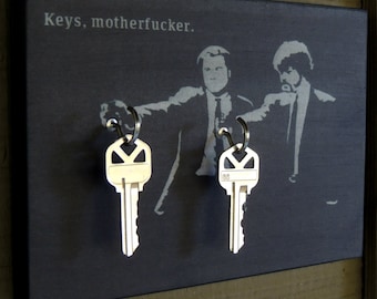 Key Holder "Keys Motherf*cker" Key Holder Wood Mounted Wall Art. 2 Sizes Available. PERSONALiZE. Avail w/out text too!