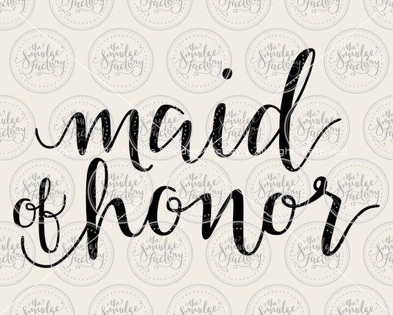 Download Maid Of Honor SVG Cut File Silhouette by TheSmudgeFactoryLLC
