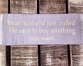 Your husband called | Etsy