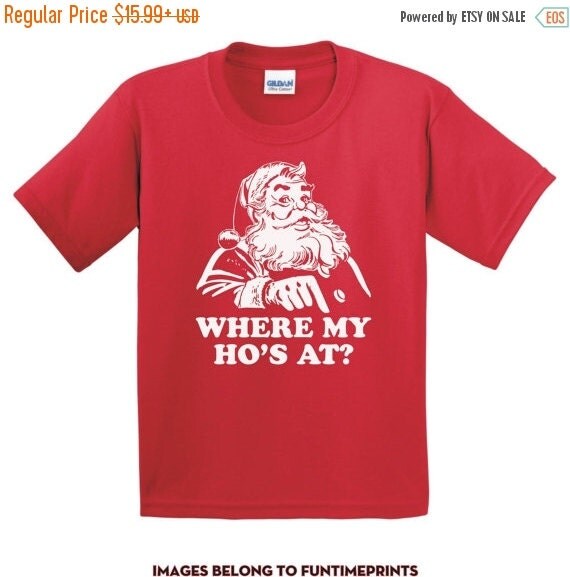 SALE WHERE My HO'S At Santa Claus Adult & Infant by FunTimePrints