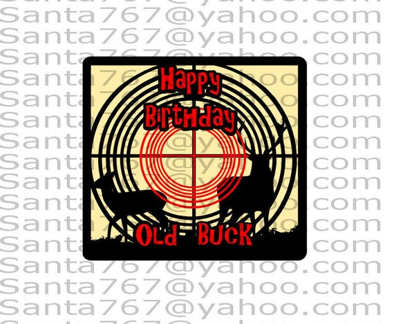Items similar to Happy Birthday Old Buck Card SVG on Etsy