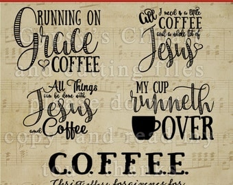 Coffee svg, Espresso, Mug Clipart, Christian T Shirt Design, Cutting file, or Clipart, png, svg,ai,eps, dxf