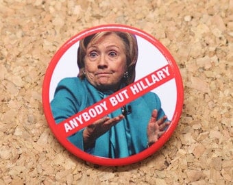 Anti Hillary Clinton for President 2016 Pinback Buttons