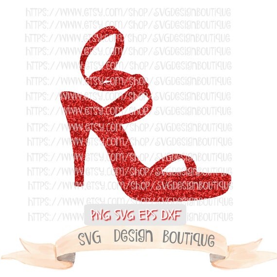 Download High Heel Shoe SVG Shoe SVG Cute Svg Diva Svg Glitter