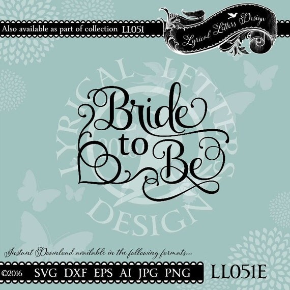 Download Bride To Be Bridal Shower Wedding LL051 E Svg by ...