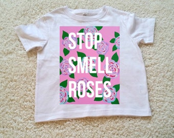 stop and smell the roses shirt